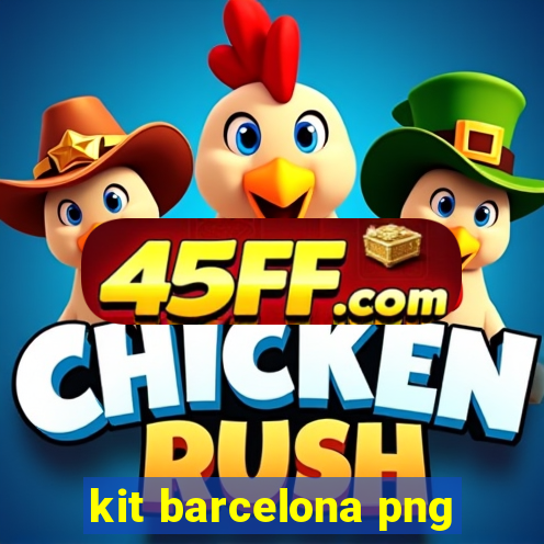 kit barcelona png